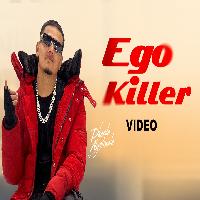 Ego Killer By Dhanda Nyoliwala Poster